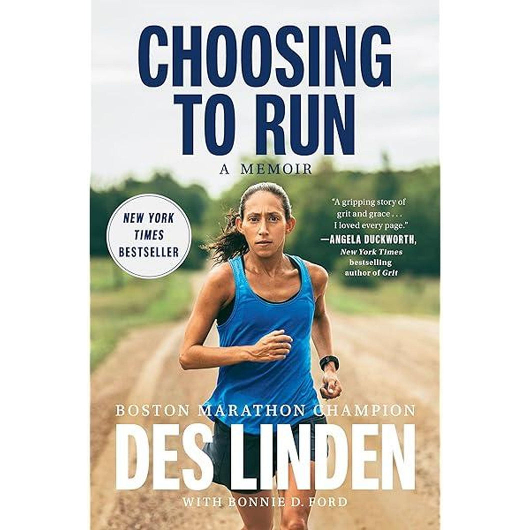 Choosing To Run: A Memoir